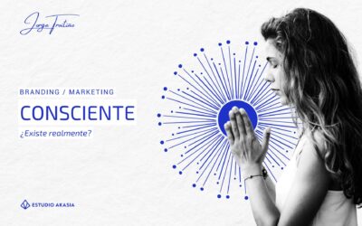 ¿EXISTE REALMENTE UN BRANDING / MARKETING CONSCIENTE?